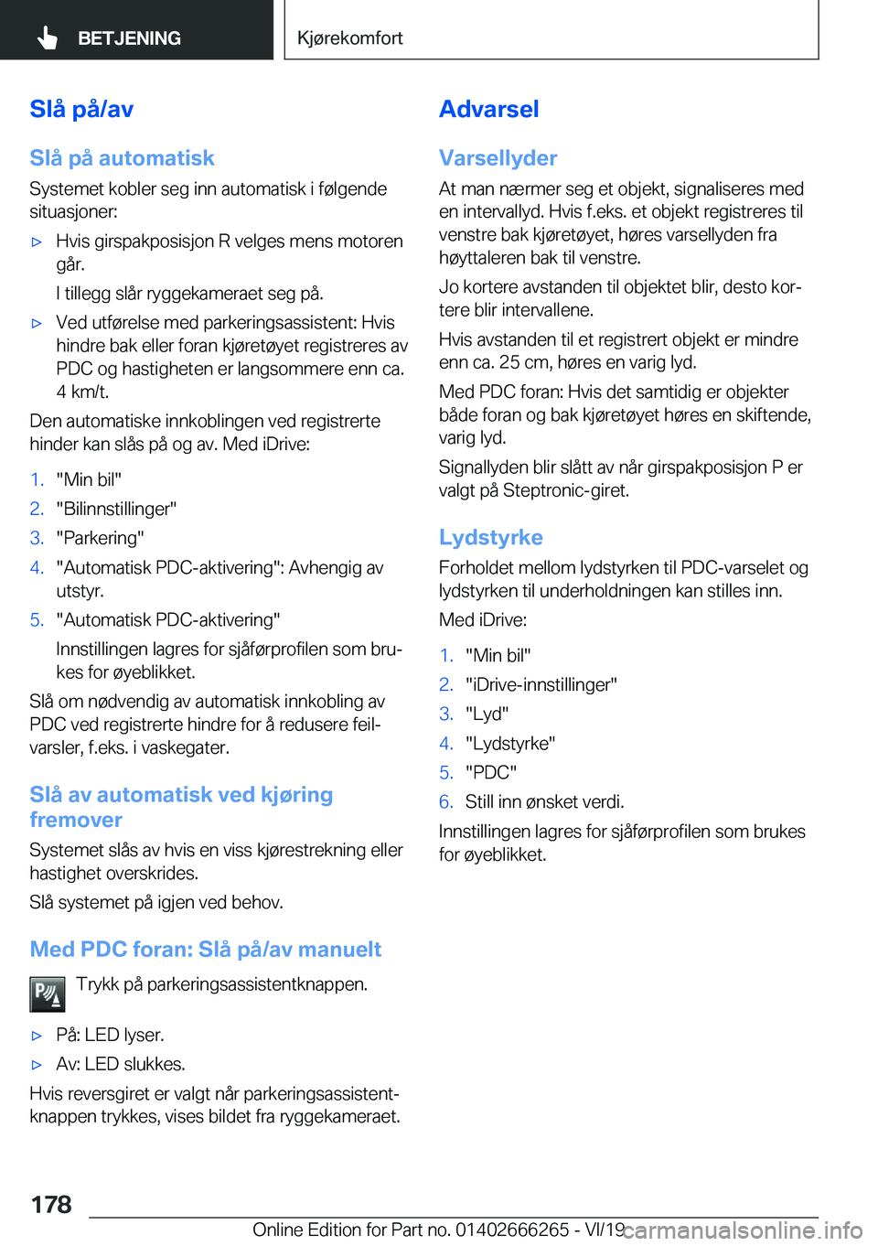 BMW 2 SERIES COUPE 2020  InstruksjonsbØker (in Norwegian) �S�l�å��p�å�/�a�v�S�l�å��p�å��a�u�t�o�m�a�t�i�s�k
�S�y�s�t�e�m�e�t��k�o�b�l�e�r��s�e�g��i�n�n��a�u�t�o�m�a�t�i�s�k��i��f�