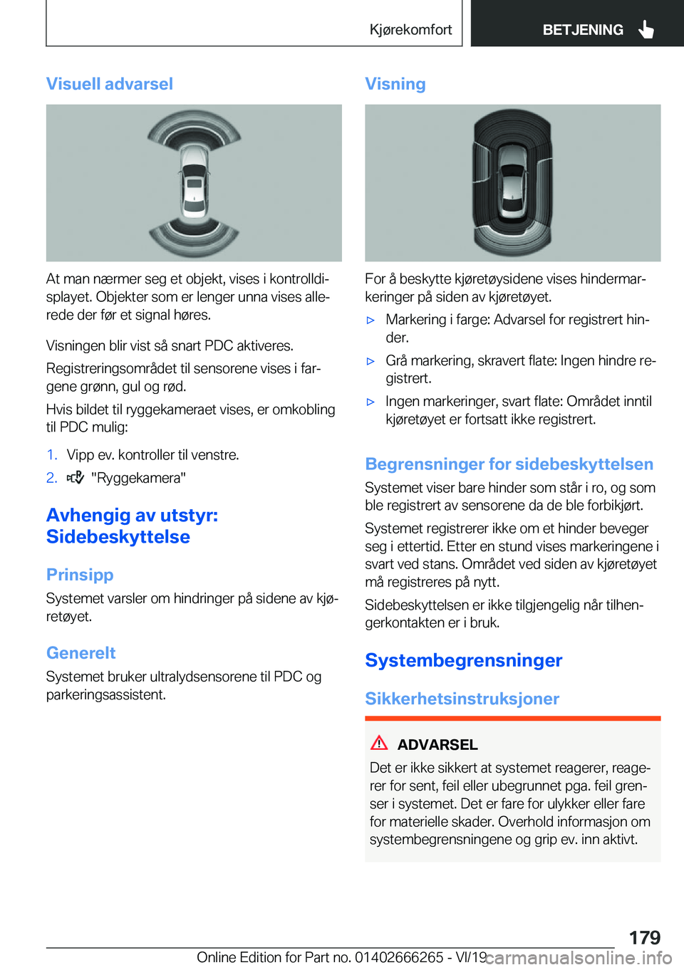 BMW 2 SERIES COUPE 2020  InstruksjonsbØker (in Norwegian) �V�i�s�u�e�l�l��a�d�v�a�r�s�e�l
�A�t��m�a�n��n�æ�r�m�e�r��s�e�g��e�t��o�b�j�e�k�t�,��v�i�s�e�s��i��k�o�n�t�r�o�l�l�d�ij�s�p�l�a�y�e�t�.��O�b�j�e�k�t�e�r��s�o�m��e�r��l�e�n�g�e�r��u�n�n