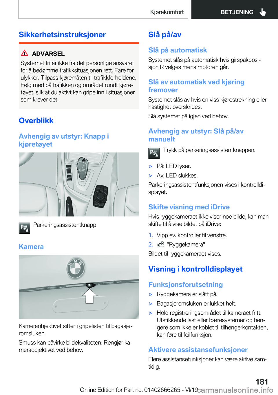 BMW 2 SERIES COUPE 2020  InstruksjonsbØker (in Norwegian) �S�i�k�k�e�r�h�e�t�s�i�n�s�t�r�u�k�s�j�o�n�e�r
�A�D�V�A�R�S�E�L
�S�y�s�t�e�m�e�t��f�r�i�t�a�r��i�k�k�e��f�r�a��d�e�t��p�e�r�s�o�n�l�i�g�e��a�n�s�v�a�r�e�t
�f�o�r��å��b�e�d�