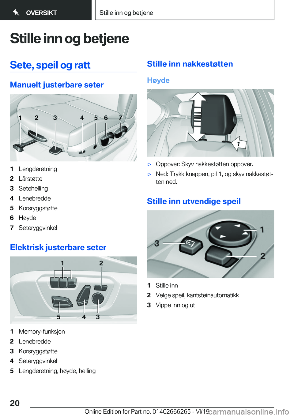 BMW 2 SERIES COUPE 2020  InstruksjonsbØker (in Norwegian) �S�t�i�l�l�e��i�n�n��o�g��b�e�t�j�e�n�e�S�e�t�e�,��s�p�e�i�l��o�g��r�a�t�t
�M�a�n�u�e�l�t��j�u�s�t�e�r�b�a�r�e��s�e�t�e�r
�1�L�e�n�g�d�e�r�e�t�n�i�n�g�2�L�å�r�s�t�