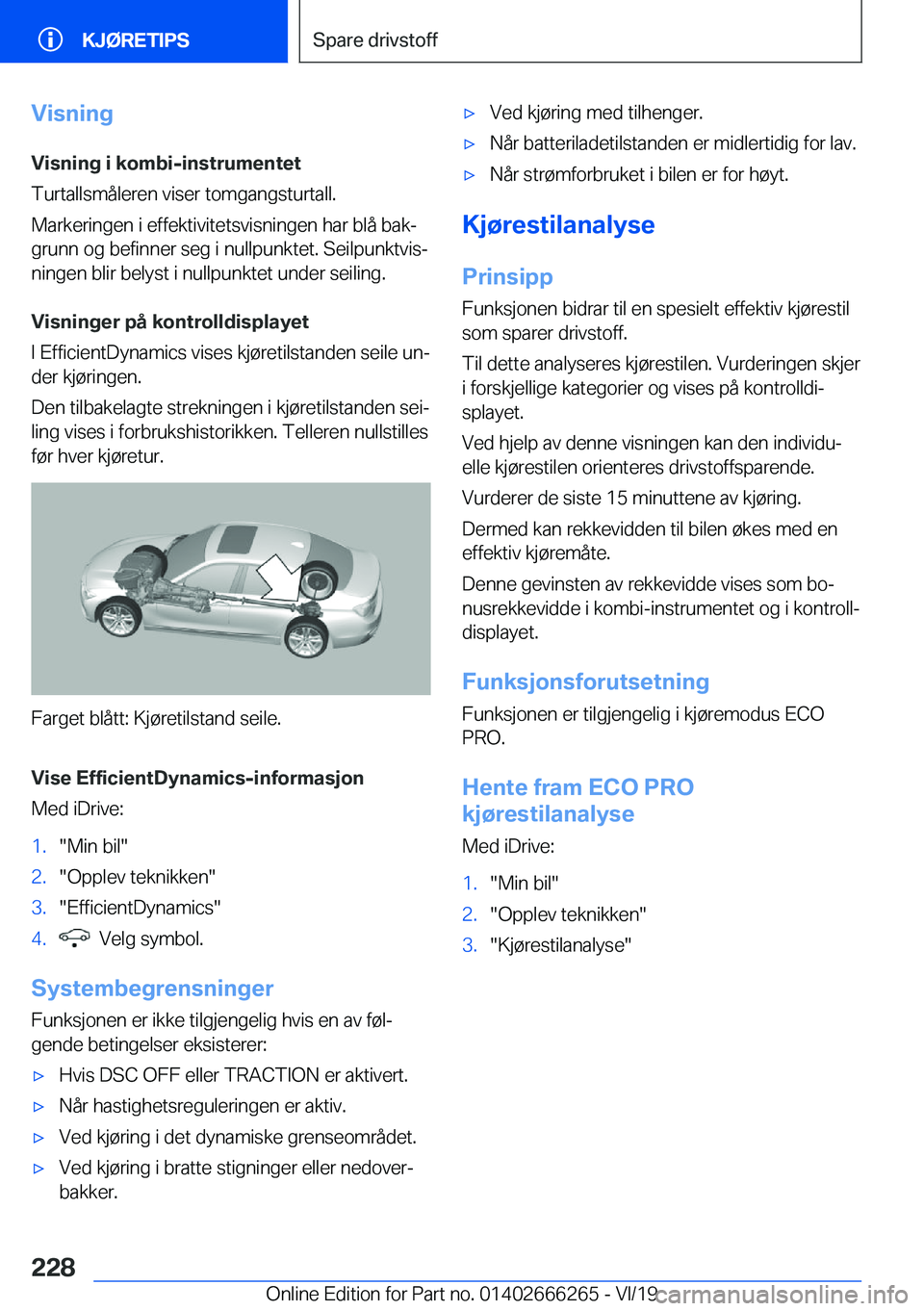 BMW 2 SERIES COUPE 2020  InstruksjonsbØker (in Norwegian) �V�i�s�n�i�n�g
�V�i�s�n�i�n�g��i��k�o�m�b�i�-�i�n�s�t�r�u�m�e�n�t�e�t
�T�u�r�t�a�l�l�s�m�å�l�e�r�e�n��v�i�s�e�r��t�o�m�g�a�n�g�s�t�u�r�t�a�l�l�.
�M�a�r�k�e�r�i�n�g�e�n��i��e�f�f�e�k�t�i�v�i�t�e