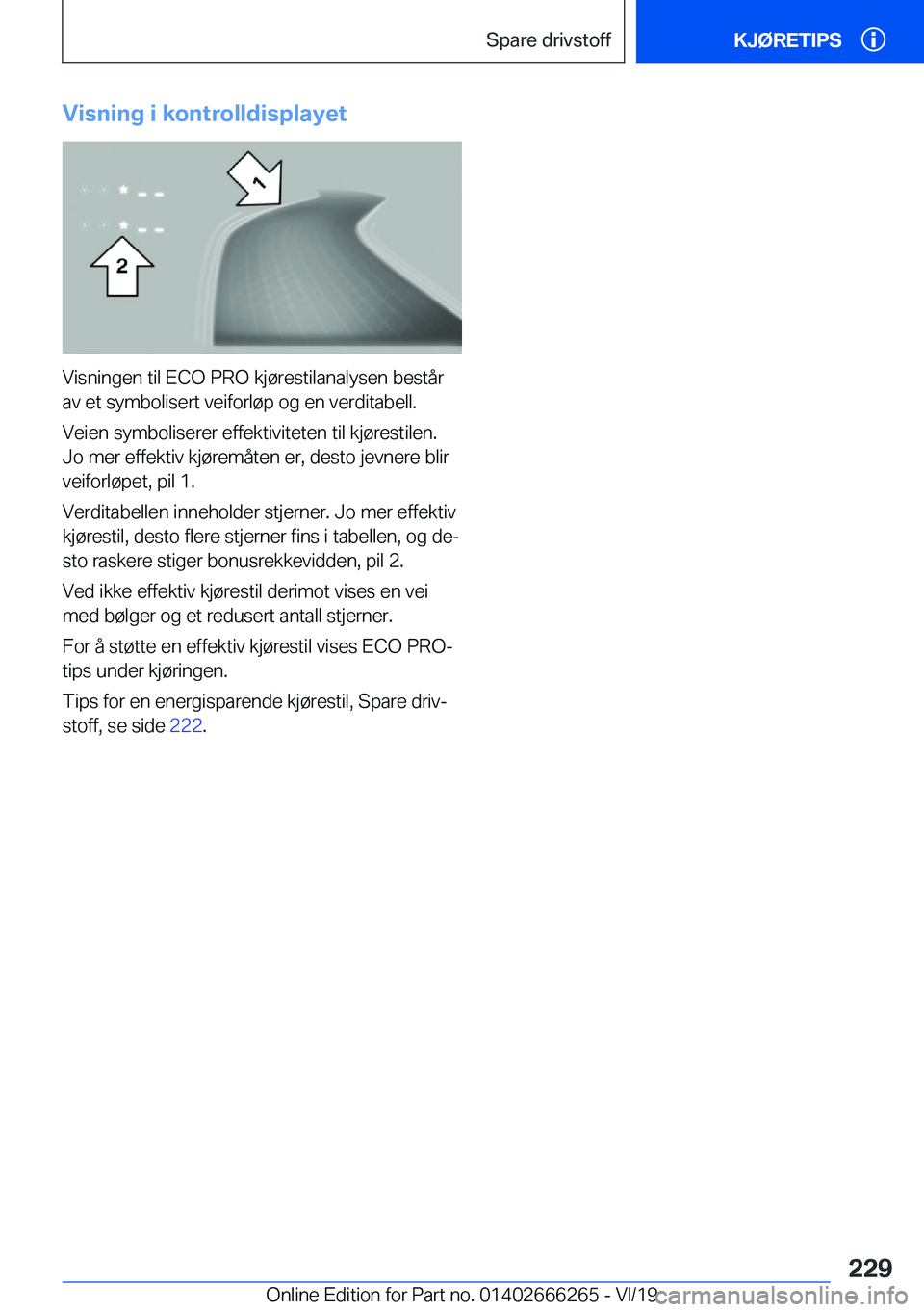 BMW 2 SERIES COUPE 2020  InstruksjonsbØker (in Norwegian) �V�i�s�n�i�n�g��i��k�o�n�t�r�o�l�l�d�i�s�p�l�a�y�e�t
�V�i�s�n�i�n�g�e�n��t�i�l��E�C�O��P�R�O��k�j�