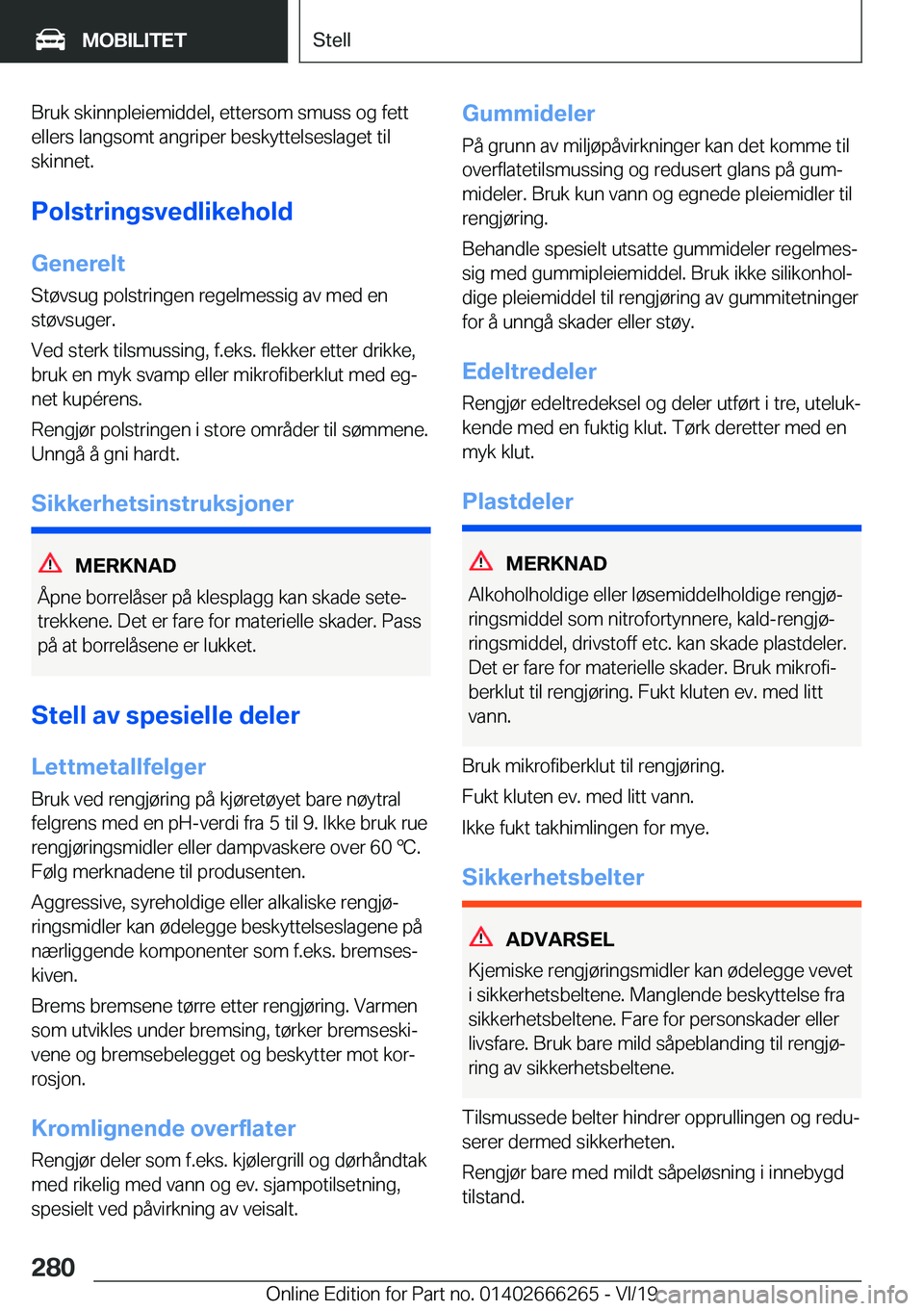 BMW 2 SERIES COUPE 2020  InstruksjonsbØker (in Norwegian) �B�r�u�k��s�k�i�n�n�p�l�e�i�e�m�i�d�d�e�l�,��e�t�t�e�r�s�o�m��s�m�u�s�s��o�g��f�e�t�t�e�l�l�e�r�s��l�a�n�g�s�o�m�t��a�n�g�r�i�p�e�r��b�e�s�k�y�t�t�e�l�s�e�s�l�a�g�e�t��t�i�l
�s�k�i�n�n�e�t�.

