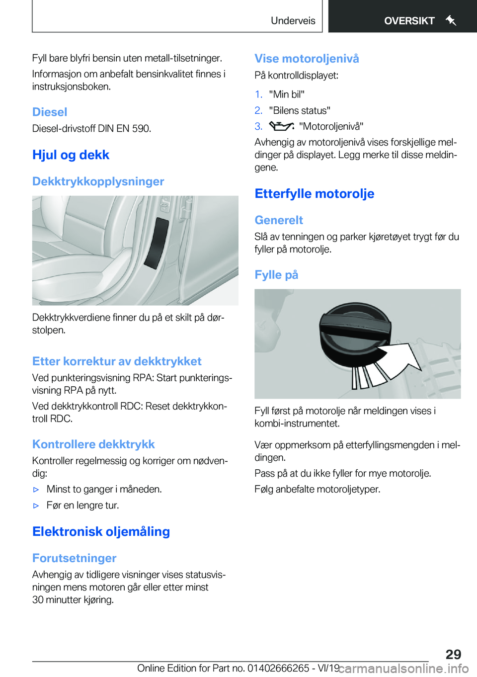 BMW 2 SERIES COUPE 2020  InstruksjonsbØker (in Norwegian) �F�y�l�l��b�a�r�e��b�l�y�f�r�i��b�e�n�s�i�n��u�t�e�n��m�e�t�a�l�l�-�t�i�l�s�e�t�n�i�n�g�e�r�.
�I�n�f�o�r�m�a�s�j�o�n��o�m��a�n�b�e�f�a�l�t��b�e�n�s�i�n�k�v�a�l�i�t�e�t��f�i�n�n�e�s��i
�i�n�s