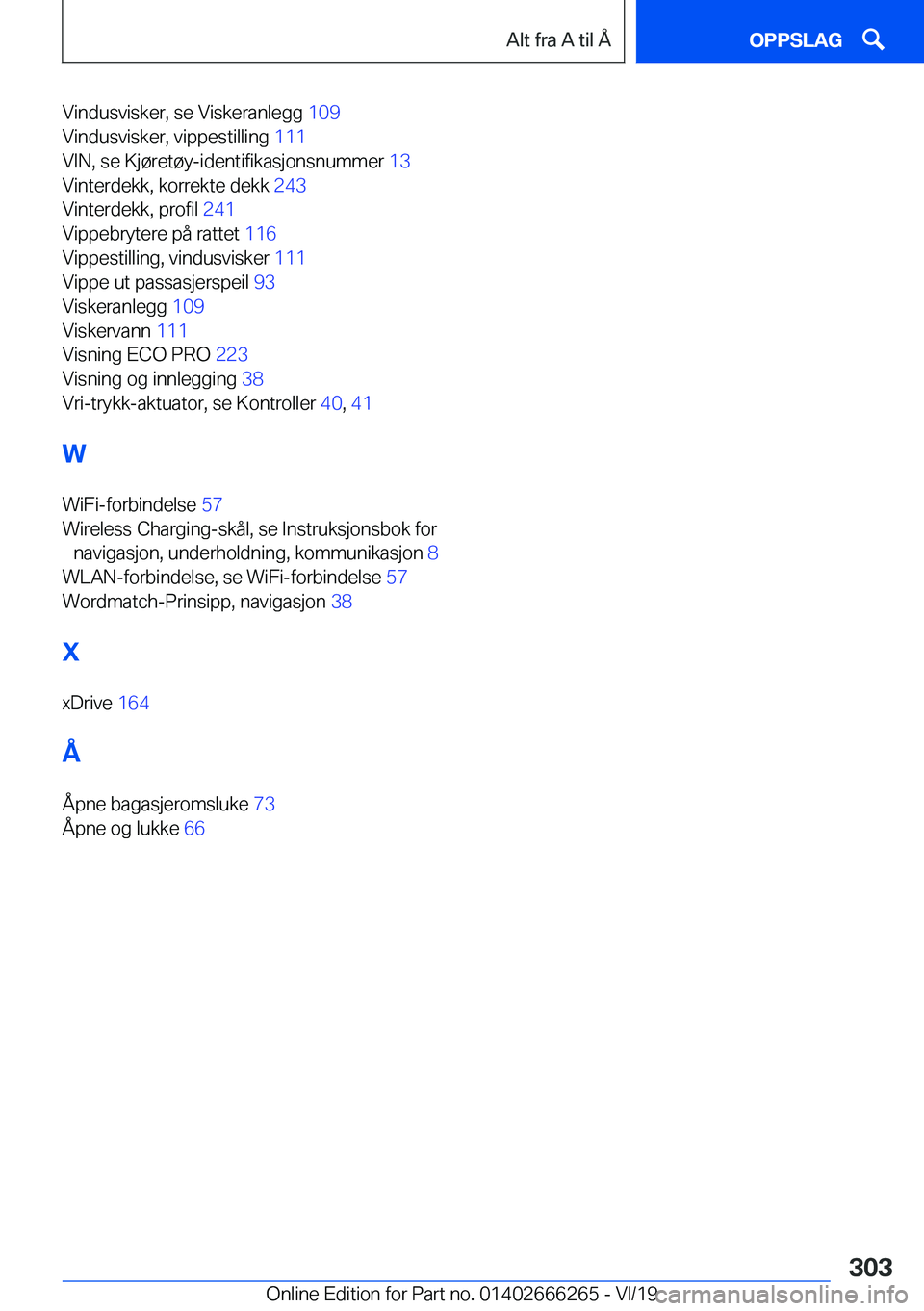 BMW 2 SERIES COUPE 2020  InstruksjonsbØker (in Norwegian) �V�i�n�d�u�s�v�i�s�k�e�r�,��s�e��V�i�s�k�e�r�a�n�l�e�g�g��1�0�9�
�V�i�n�d�u�s�v�i�s�k�e�r�,��v�i�p�p�e�s�t�i�l�l�i�n�g� �1�1�1�
�V�I�N�,��s�e��K�j�