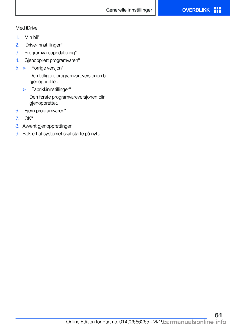 BMW 2 SERIES COUPE 2020  InstruksjonsbØker (in Norwegian) �M�e�d��i�D�r�i�v�e�:�1�.��M�i�n��b�i�l��2�.��i�D�r�i�v�e�-�i�n�n�s�t�i�l�l�i�n�g�e�r��3�.��P�r�o�g�r�a�m�v�a�r�e�o�p�p�d�a�t�e�r�i�n�g��4�.��G�j�e�n�o�p�p�r�e�t�t��p�r�o�g�r�a�m�v�a�r�e�n�