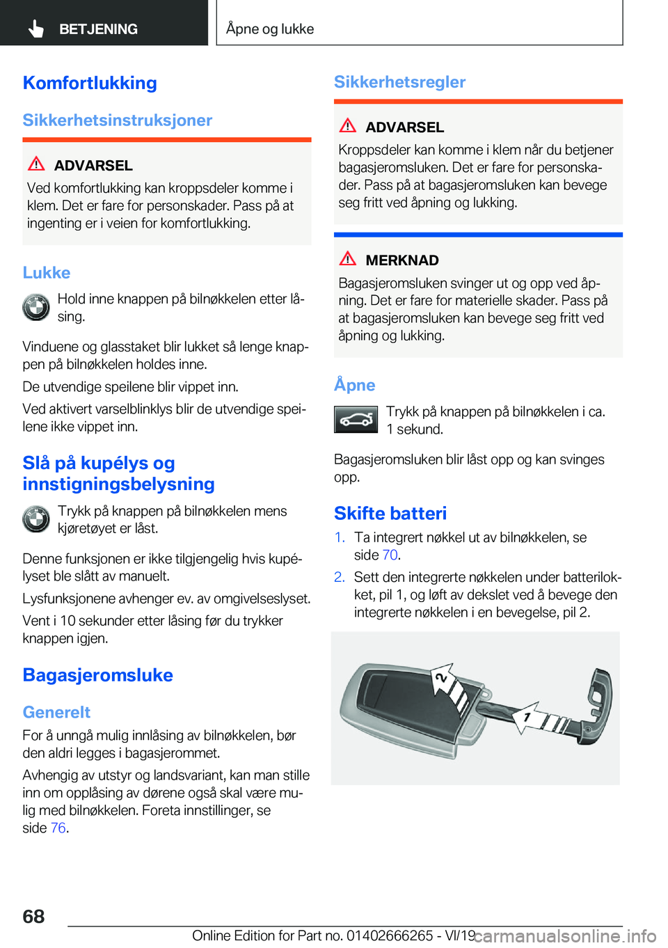 BMW 2 SERIES COUPE 2020  InstruksjonsbØker (in Norwegian) �K�o�m�f�o�r�t�l�u�k�k�i�n�g
�S�i�k�k�e�r�h�e�t�s�i�n�s�t�r�u�k�s�j�o�n�e�r
�A�D�V�A�R�S�E�L
�V�e�d��k�o�m�f�o�r�t�l�u�k�k�i�n�g��k�a�n��k�r�o�p�p�s�d�e�l�e�r��k�o�m�m�e��i
�k�l�e�m�.��D�e�t��e