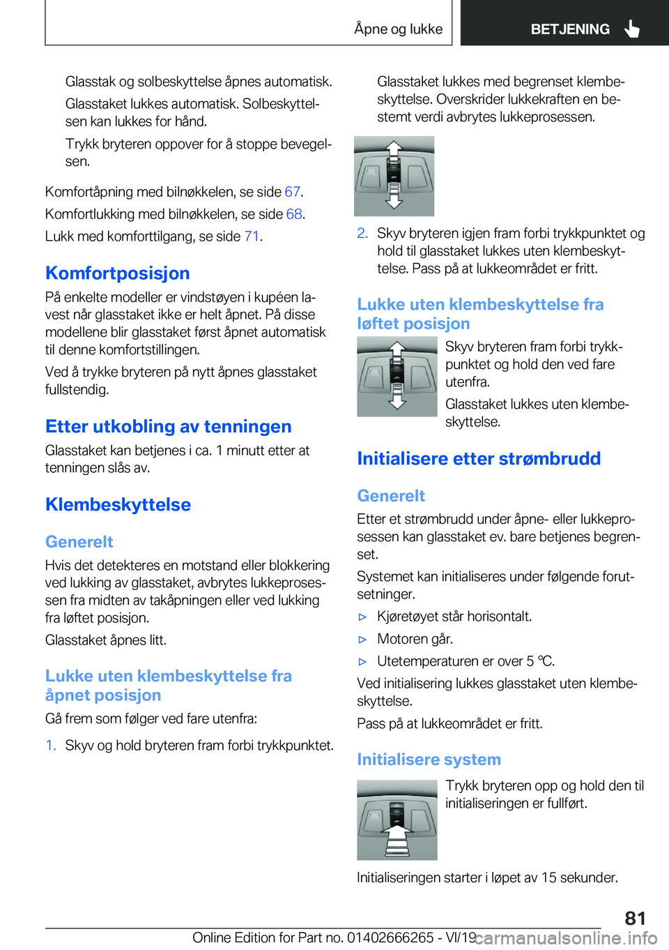 BMW 2 SERIES COUPE 2020  InstruksjonsbØker (in Norwegian) �G�l�a�s�s�t�a�k��o�g��s�o�l�b�e�s�k�y�t�t�e�l�s�e��å�p�n�e�s��a�u�t�o�m�a�t�i�s�k�.
�G�l�a�s�s�t�a�k�e�t��l�u�k�k�e�s��a�u�t�o�m�a�t�i�s�k�.��S�o�l�b�e�s�k�y�t�t�e�lj
�s�e�n��k�a�n��l�u�k�