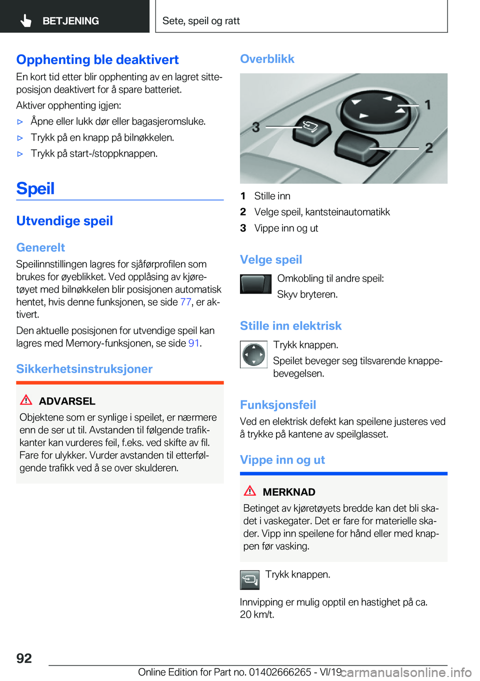 BMW 2 SERIES COUPE 2020  InstruksjonsbØker (in Norwegian) �O�p�p�h�e�n�t�i�n�g��b�l�e��d�e�a�k�t�i�v�e�r�t
�E�n��k�o�r�t��t�i�d��e�t�t�e�r��b�l�i�r��o�p�p�h�e�n�t�i�n�g��a�v��e�n��l�a�g�r�e�t��s�i�t�t�ej �p�o�s�i�s�j�o�n��d�e�a�k�t�i�v�e�r�t��f