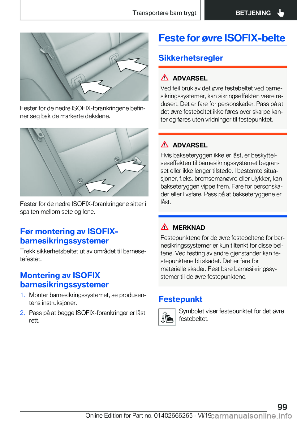 BMW 2 SERIES COUPE 2020  InstruksjonsbØker (in Norwegian) �F�e�s�t�e�r��f�o�r��d�e��n�e�d�r�e��I�S�O�F�I�X�-�f�o�r�a�n�k�r�i�n�g�e�n�e��b�e�f�i�nj
�n�e�r��s�e�g��b�a�k��d�e��m�a�r�k�e�r�t�e��d�e�k�s�l�e�n�e�.
�F�e�s�t�e�r��f�o�r��d�e��n�e�d�r�e
