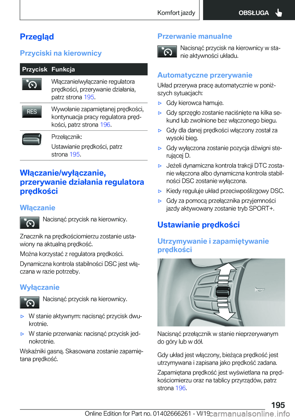 BMW 2 SERIES COUPE 2020  Instrukcja obsługi (in Polish) �P�r�z�e�g�l�ą�d�P�r�z�y�c�i�s�k�i��n�a��k�i�e�r�o�w�n�i�c�y�P�r�z�y�c�i�s�k�F�u�n�k�c�j�a�W�ł�