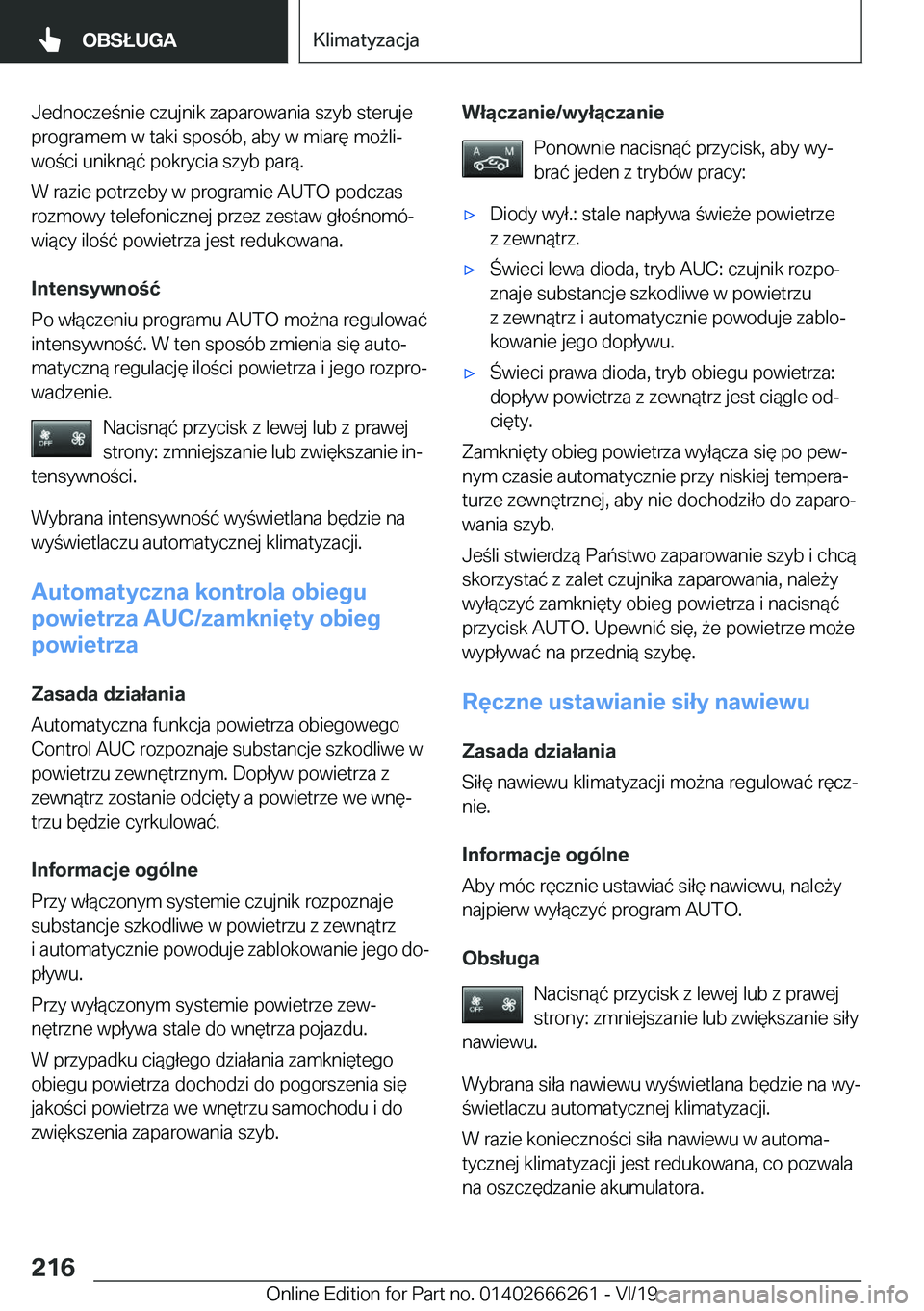 BMW 2 SERIES COUPE 2020  Instrukcja obsługi (in Polish) �J�e�d�n�o�c�z�e�n�i�e��c�z�u�j�n�i�k��z�a�p�a�r�o�w�a�n�i�a��s�z�y�b��s�t�e�r�u�j�e
�p�r�o�g�r�a�m�e�m��w��t�a�k�i��s�p�o�s�