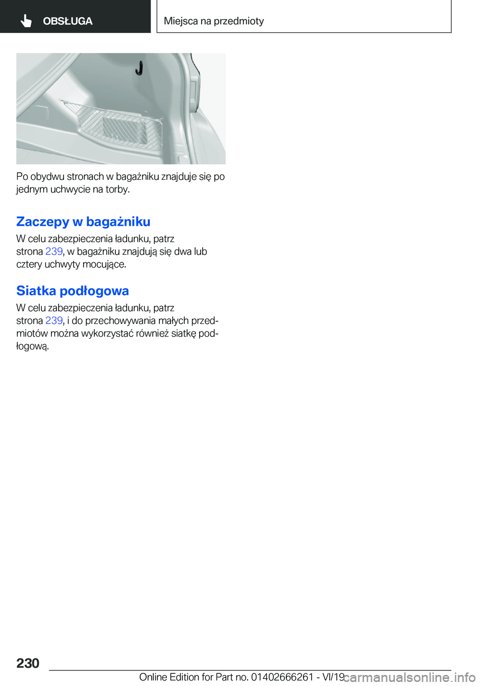 BMW 2 SERIES COUPE 2020  Instrukcja obsługi (in Polish) �P�o��o�b�y�d�w�u��s�t�r�o�n�a�c�h��w��b�a�g�a9�n�i�k�u��z�n�a�j�d�u�j�e��s�i�