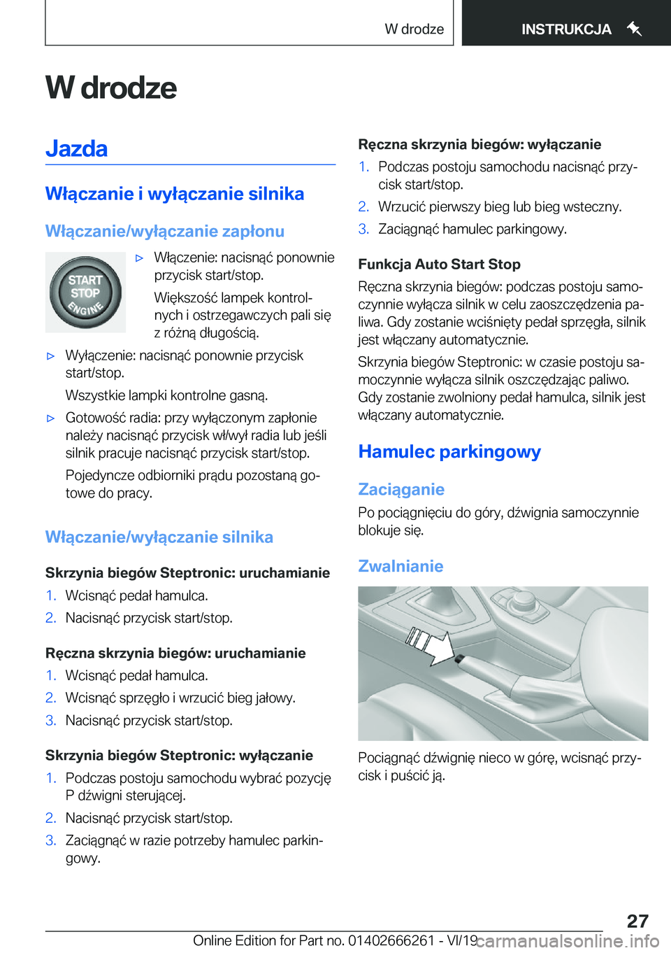 BMW 2 SERIES COUPE 2020  Instrukcja obsługi (in Polish) �W��d�r�o�d�z�e�J�a�z�d�a
�W�ł�ą�c�z�a�n�i�e��i��w�y�ł�ą�c�z�a�n�i�e��s�i�l�n�i�k�a
�W�ł�ą�c�z�a�n�i�e�/�w�y�ł�ą�c�z�a�n�i�e��z�a�p�ł�o�n�u
'x�W�ł�