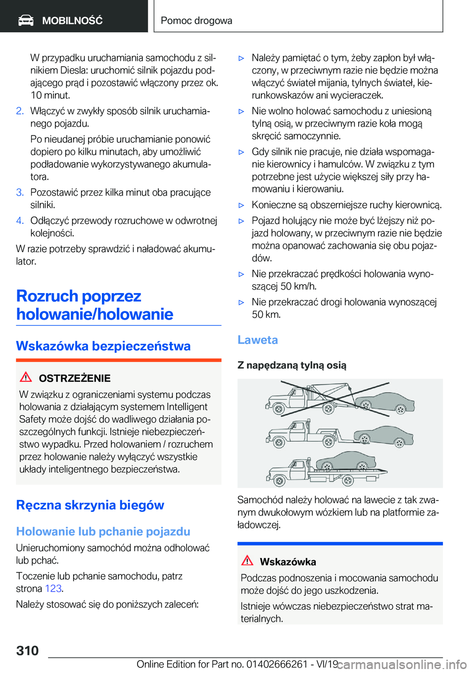 BMW 2 SERIES COUPE 2020  Instrukcja obsługi (in Polish) �W��p�r�z�y�p�a�d�k�u��u�r�u�c�h�a�m�i�a�n�i�a��s�a�m�o�c�h�o�d�u��z��s�i�lj
�n�i�k�i�e�m��D�i�e�s�l�a�:��u�r�u�c�h�o�m�i�