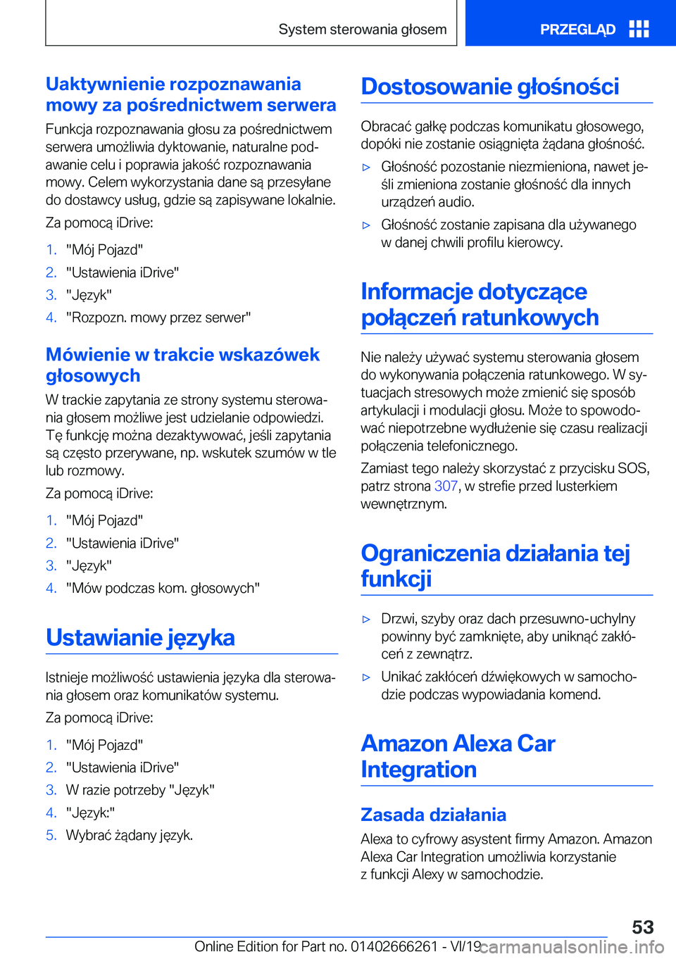 BMW 2 SERIES COUPE 2020  Instrukcja obsługi (in Polish) �U�a�k�t�y�w�n�i�e�n�i�e��r�o�z�p�o�z�n�a�w�a�n�i�a
�m�o�w�y��z�a��p�o�r�e�d�n�i�c�t�w�e�m��s�e�r�w�e�r�a
�F�u�n�k�c�j�a��r�o�z�p�o�z�n�a�w�a�n�i�a��g�ł�o�s�u��z�a��p�o�r�e�d�n�i�c�t�w�e�