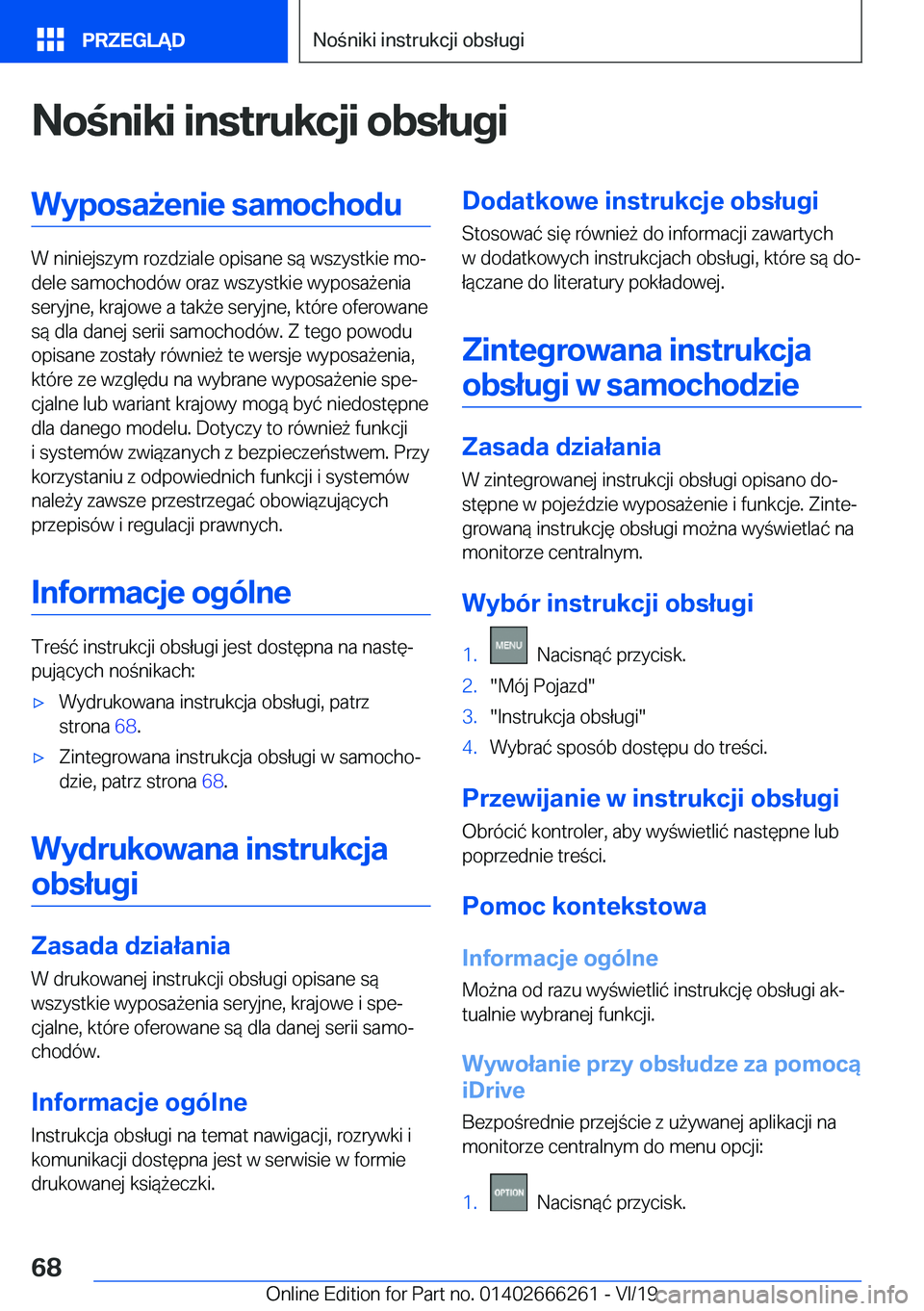 BMW 2 SERIES COUPE 2020  Instrukcja obsługi (in Polish) �N�o�n�i�k�i��i�n�s�t�r�u�k�c�j�i��o�b�s�ł�u�g�i�W�y�p�o�s�a9�e�n�i�e��s�a�m�o�c�h�o�d�u
�W��n�i�n�i�e�j�s�z�y�m��r�o�z�d�z�i�a�l�e��o�p�i�s�a�n�e��s�