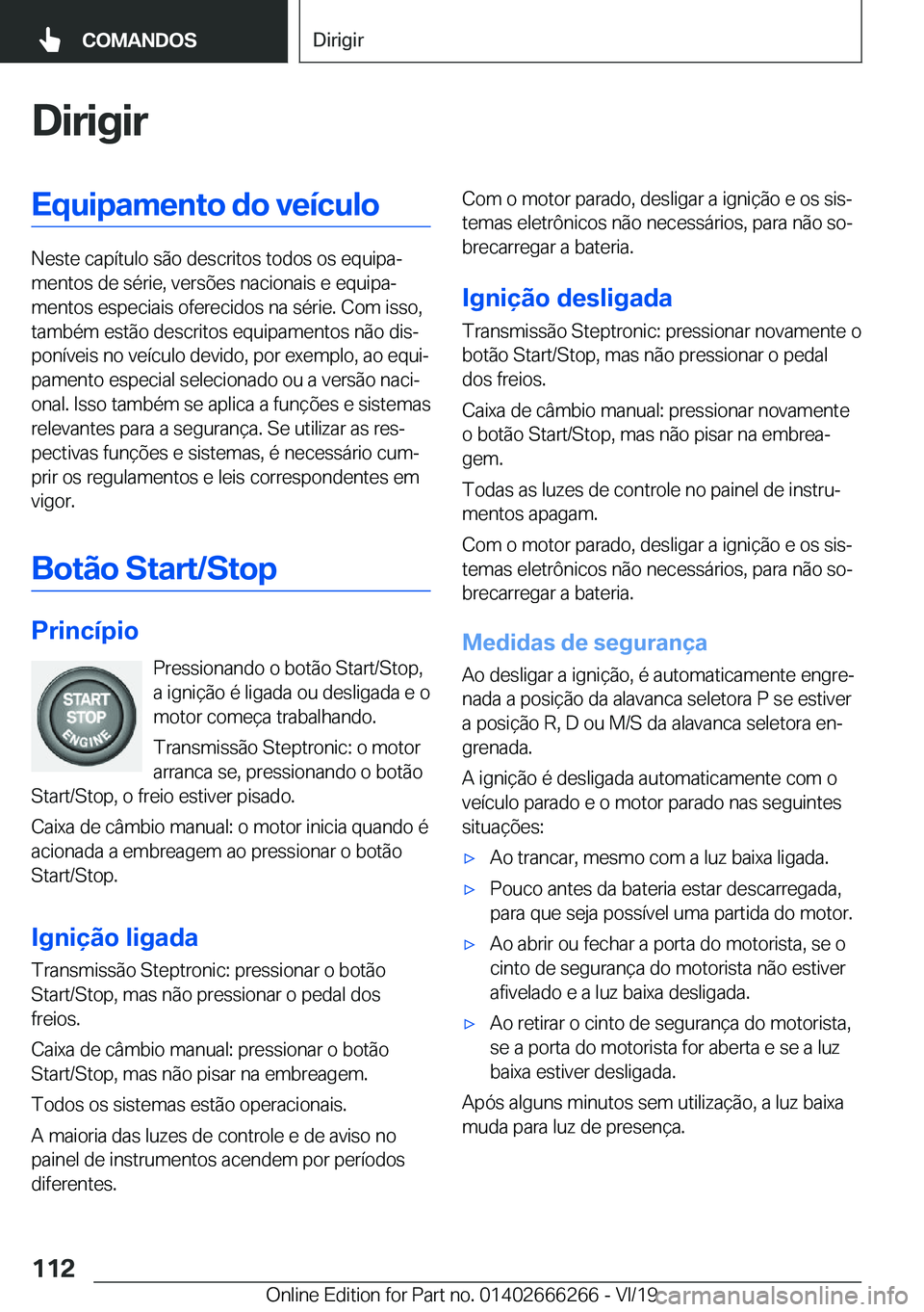 BMW 2 SERIES COUPE 2020  Manual do condutor (in Portuguese) �D�i�r�i�g�i�r�E�q�u�i�p�a�m�e�n�t�o��d�o��v�e�