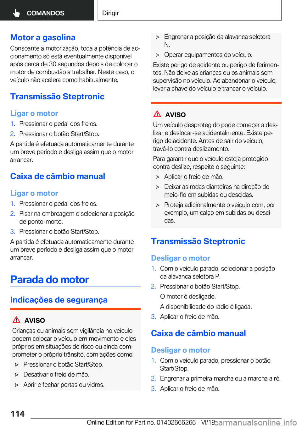 BMW 2 SERIES COUPE 2020  Manual do condutor (in Portuguese) �M�o�t�o�r��a��g�a�s�o�l�i�n�a�C�o�n�s�o�a�n�t�e��a��m�o�t�o�r�i�z�a�