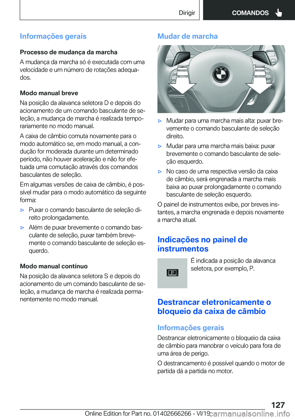 BMW 2 SERIES COUPE 2020  Manual do condutor (in Portuguese) �I�n�f�o�r�m�a�