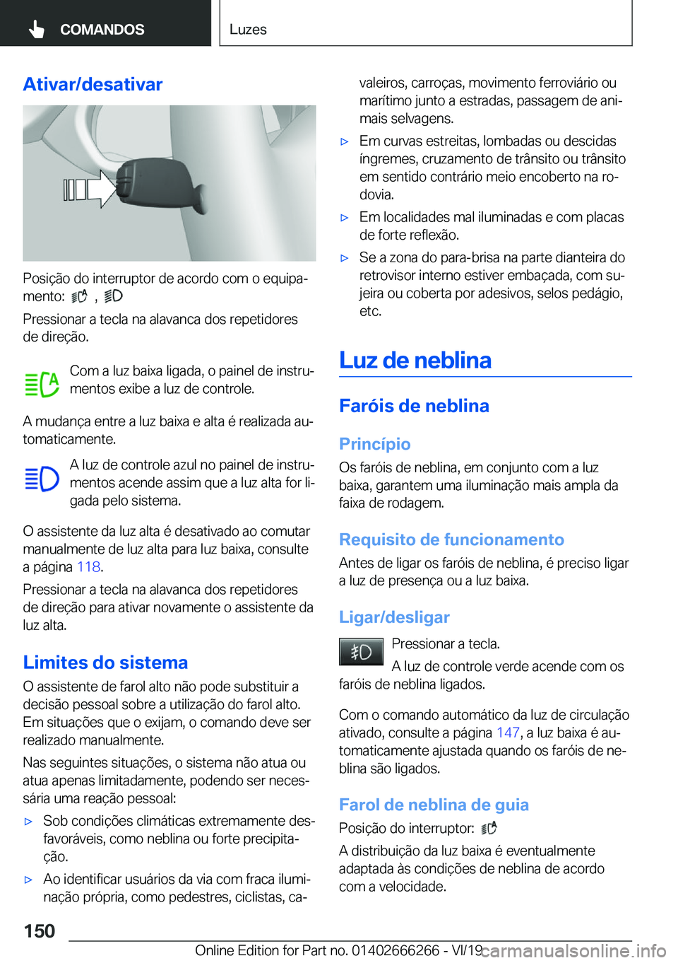 BMW 2 SERIES COUPE 2020  Manual do condutor (in Portuguese) �A�t�i�v�a�r�/�d�e�s�a�t�i�v�a�r
�P�o�s�i�
