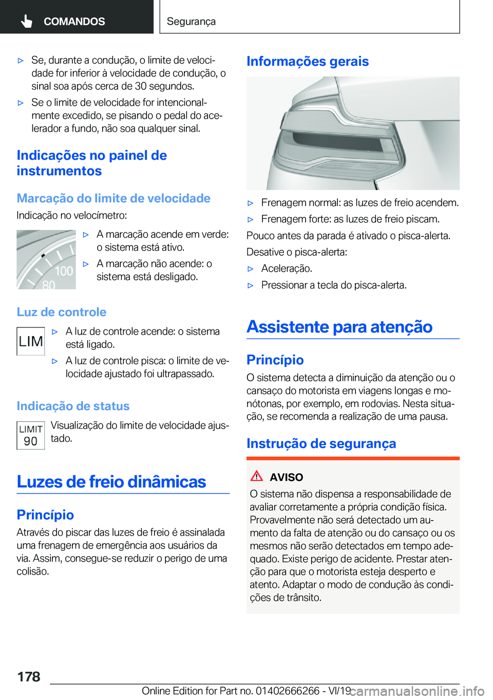 BMW 2 SERIES COUPE 2020  Manual do condutor (in Portuguese) x�S�e�,��d�u�r�a�n�t�e��a��c�o�n�d�u�
