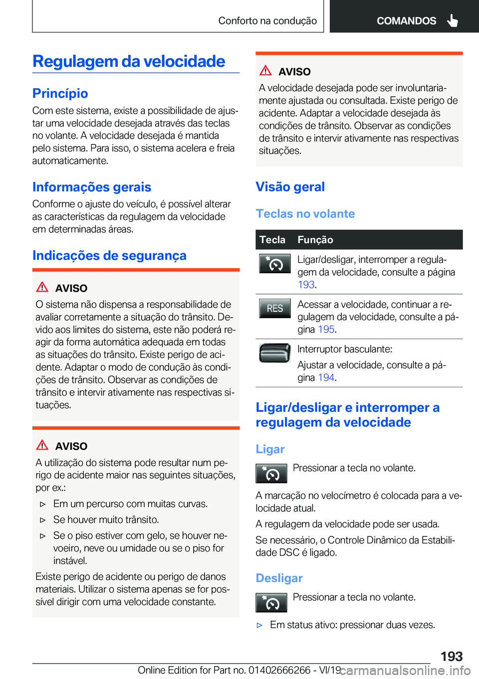 BMW 2 SERIES COUPE 2020  Manual do condutor (in Portuguese) �R�e�g�u�l�a�g�e�m��d�a��v�e�l�o�c�i�d�a�d�e
�P�r�i�n�c�
