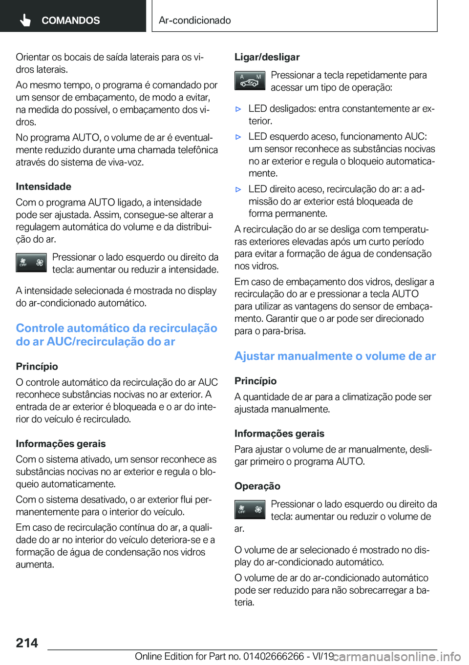 BMW 2 SERIES COUPE 2020  Manual do condutor (in Portuguese) �O�r�i�e�n�t�a�r��o�s��b�o�c�a�i�s��d�e��s�a�