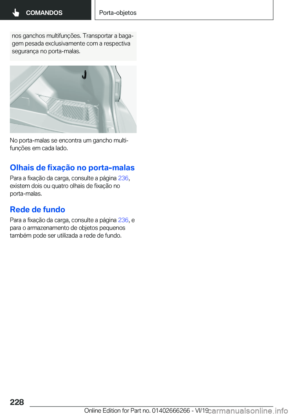 BMW 2 SERIES COUPE 2020  Manual do condutor (in Portuguese) �n�o�s��g�a�n�c�h�o�s��m�u�l�t�i�f�u�n�