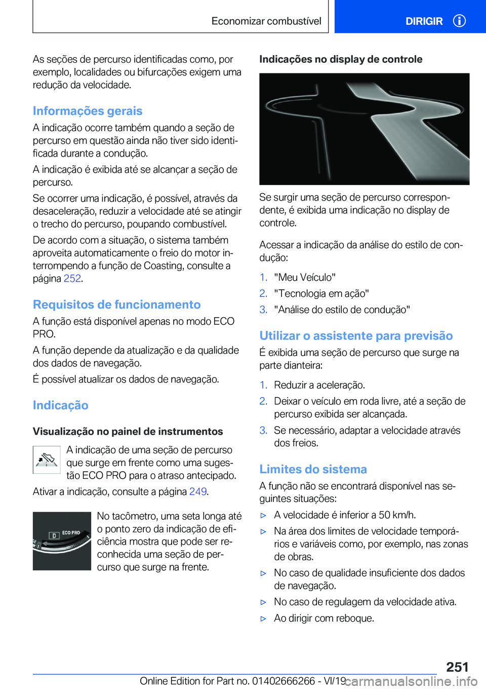 BMW 2 SERIES COUPE 2020  Manual do condutor (in Portuguese) �A�s��s�e�