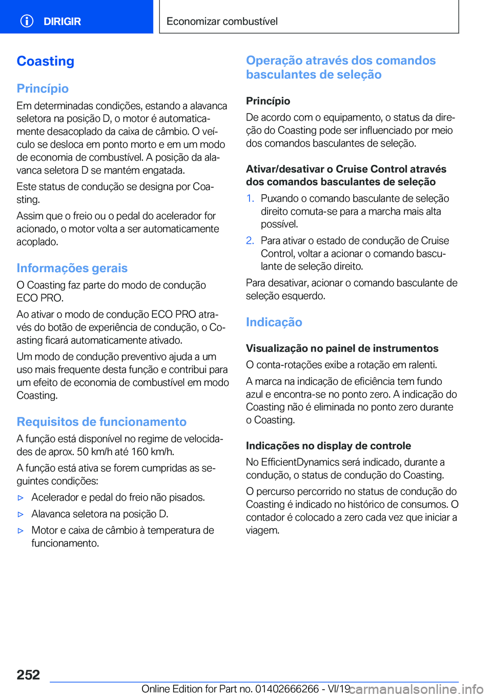 BMW 2 SERIES COUPE 2020  Manual do condutor (in Portuguese) �C�o�a�s�t�i�n�g�P�r�i�n�c�