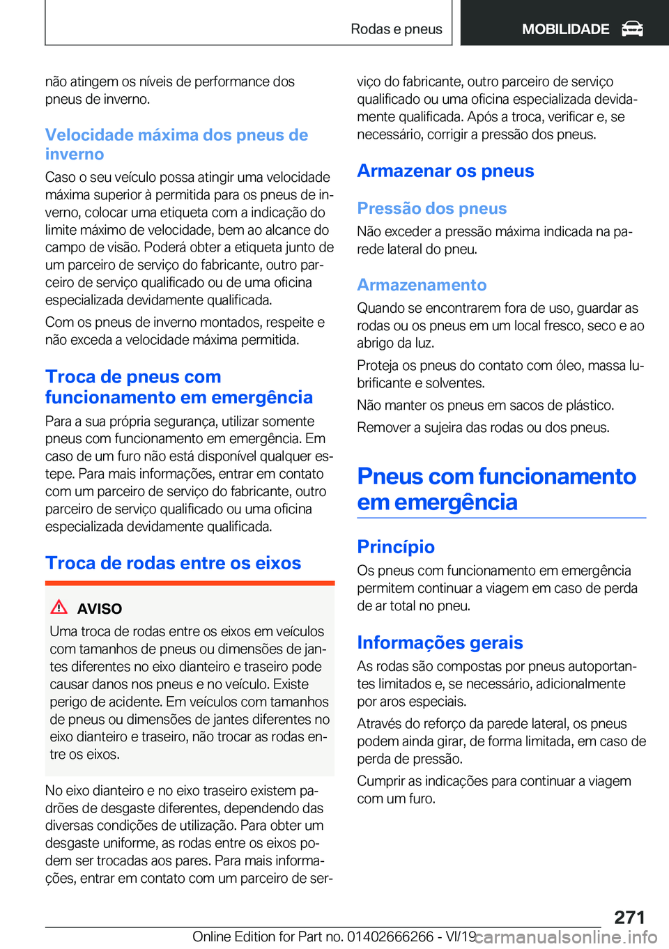 BMW 2 SERIES COUPE 2020  Manual do condutor (in Portuguese) �n�ã�o��a�t�i�n�g�e�m��o�s��n�