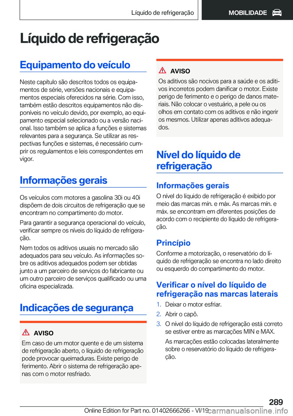BMW 2 SERIES COUPE 2020  Manual do condutor (in Portuguese) �L�