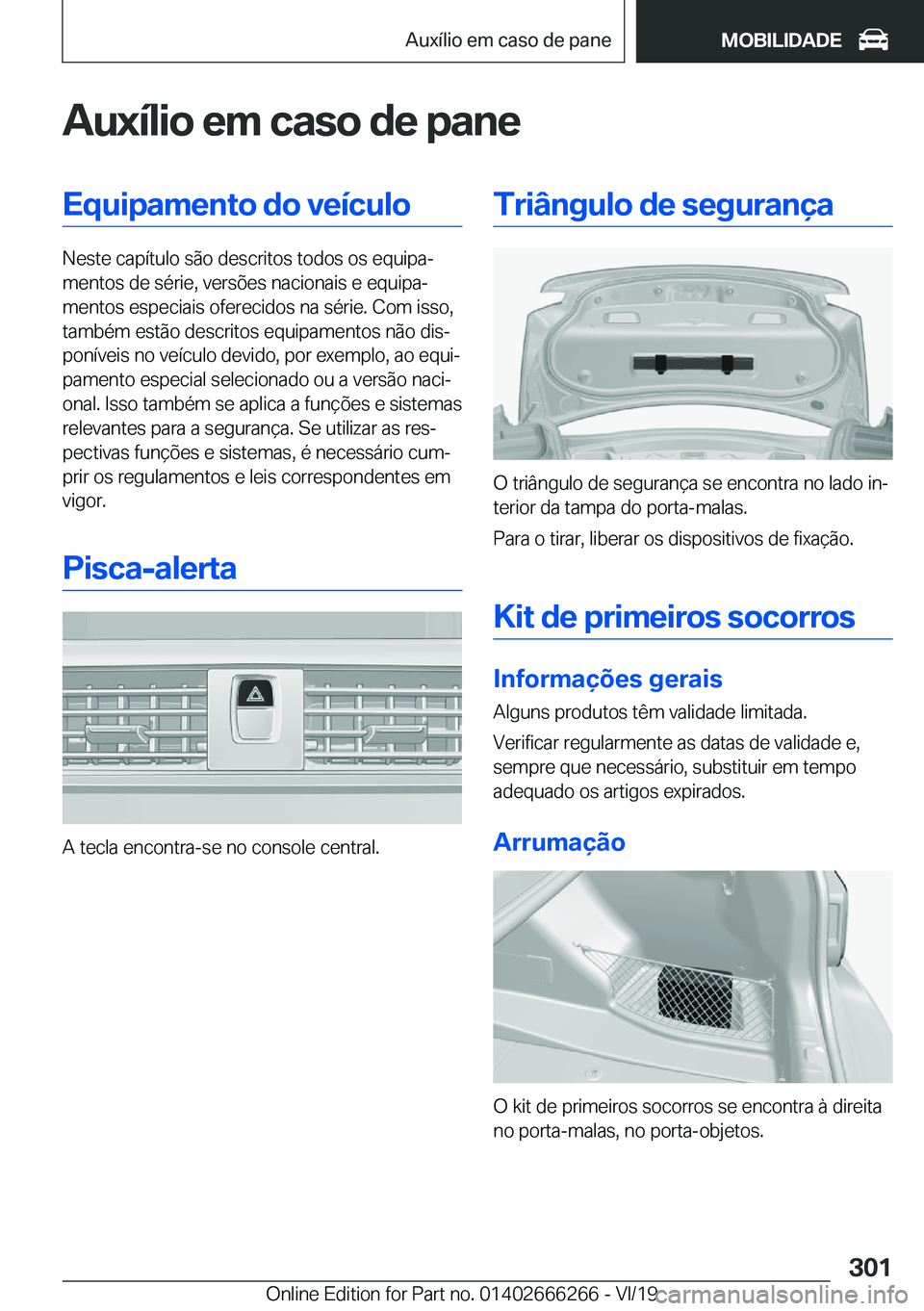 BMW 2 SERIES COUPE 2020  Manual do condutor (in Portuguese) �A�u�x�