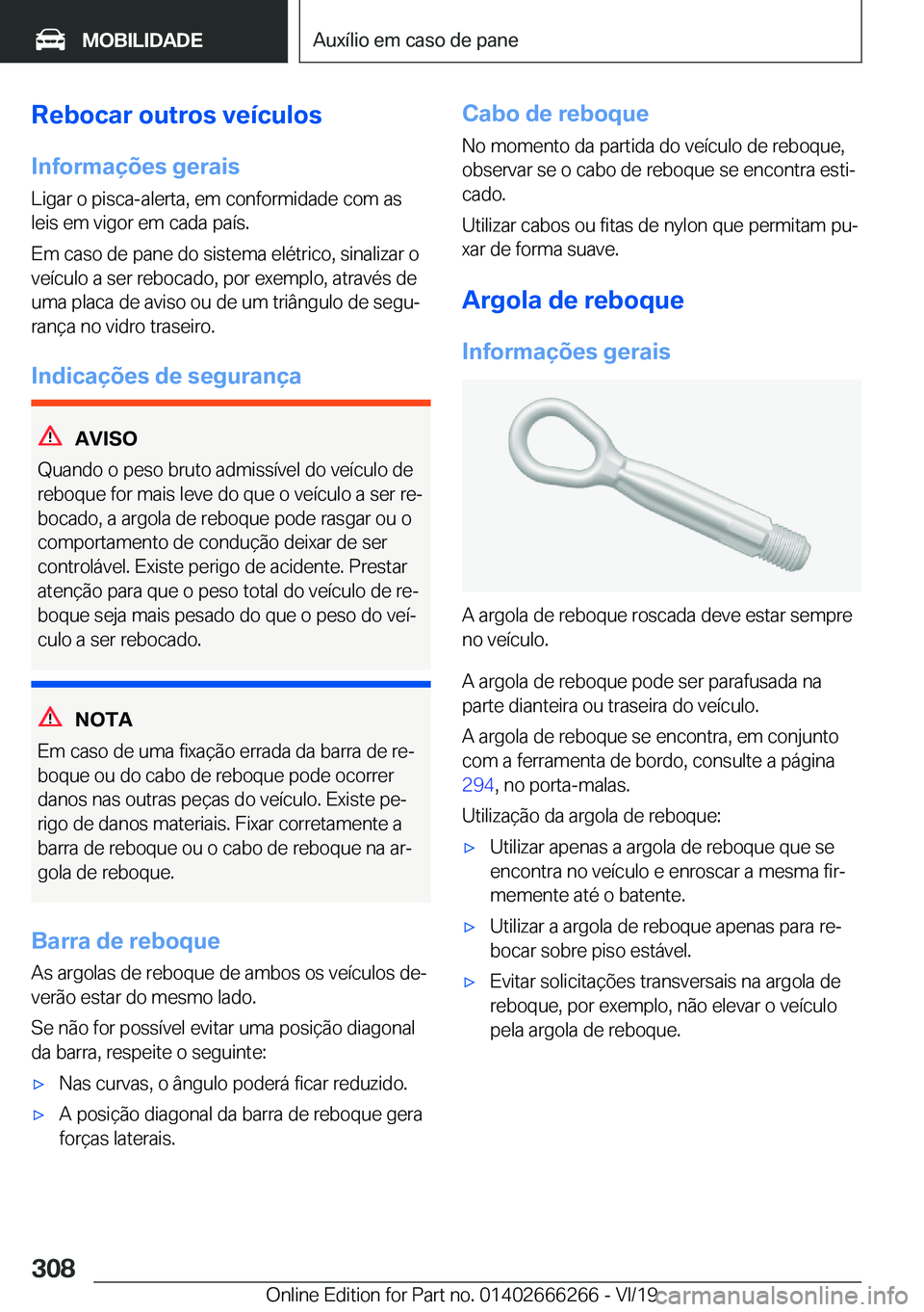 BMW 2 SERIES COUPE 2020  Manual do condutor (in Portuguese) �R�e�b�o�c�a�r��o�u�t�r�o�s��v�e�