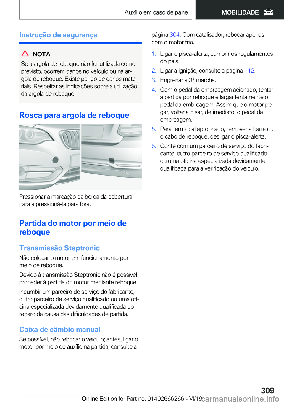BMW 2 SERIES COUPE 2020  Manual do condutor (in Portuguese) �I�n�s�t�r�u�