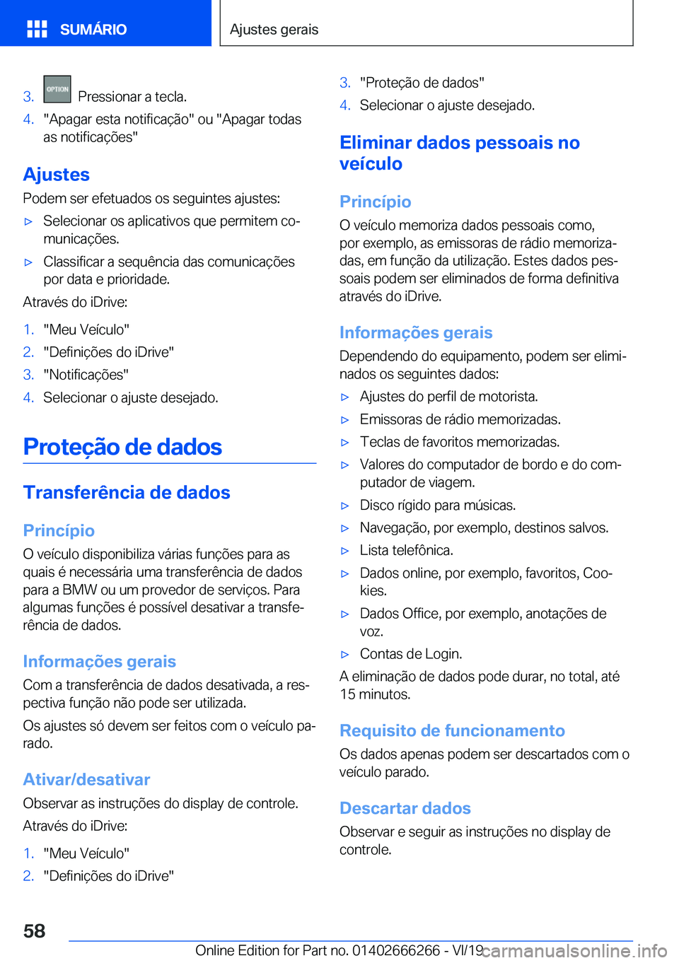 BMW 2 SERIES COUPE 2020  Manual do condutor (in Portuguese) �3�.���P�r�e�s�s�i�o�n�a�r��a��t�e�c�l�a�.�4�.��A�p�a�g�a�r��e�s�t�a��n�o�t�i�f�i�c�a�