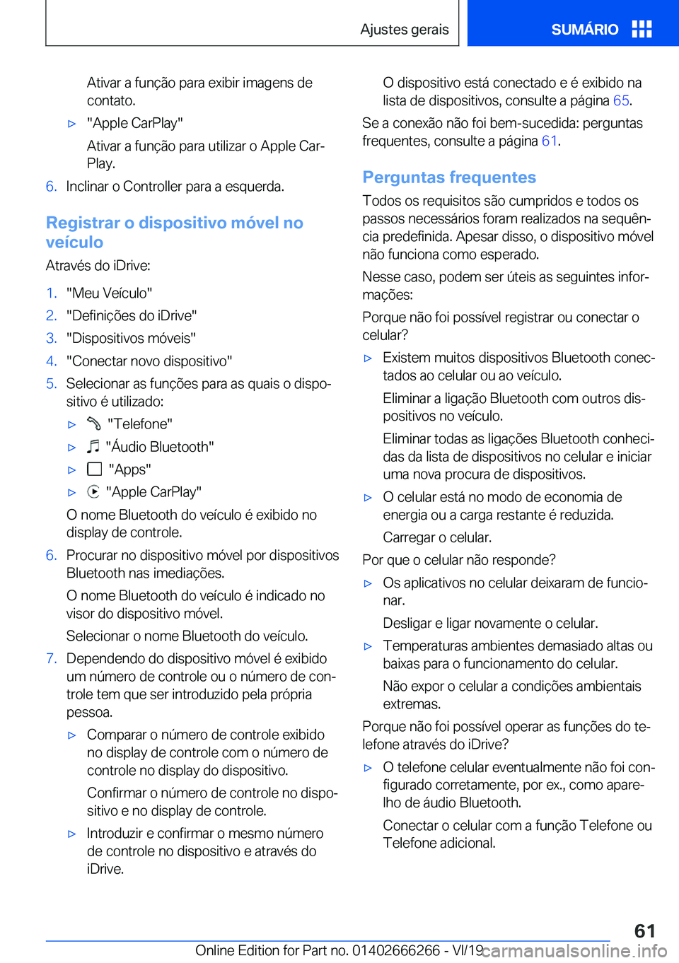 BMW 2 SERIES COUPE 2020  Manual do condutor (in Portuguese) �A�t�i�v�a�r��a��f�u�n�