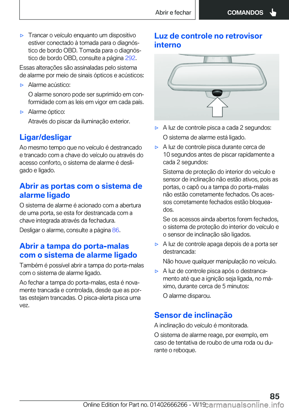 BMW 2 SERIES COUPE 2020  Manual do condutor (in Portuguese) x�T�r�a�n�c�a�r��o��v�e�