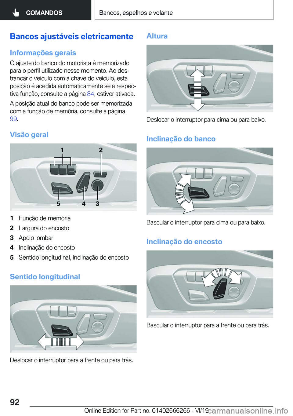 BMW 2 SERIES COUPE 2020  Manual do condutor (in Portuguese) �B�a�n�c�o�s��a�j�u�s�t�á�v�e�i�s��e�l�e�t�r�i�c�a�m�e�n�t�e
�I�n�f�o�r�m�a�