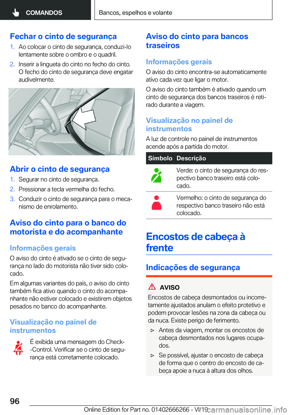 BMW 2 SERIES COUPE 2020  Manual do condutor (in Portuguese) �F�e�c�h�a�r��o��c�i�n�t�o��d�e��s�e�g�u�r�a�n�