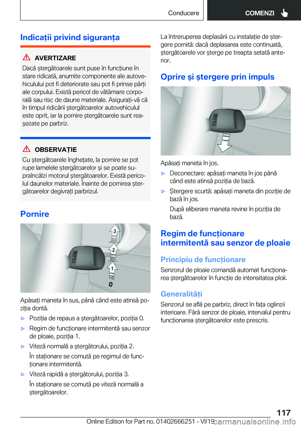 BMW 2 SERIES COUPE 2020  Ghiduri De Utilizare (in Romanian) �I�n�d�i�c�a�i�i��p�r�i�v�i�n�d��s�i�g�u�r�a�n�a
�A�V�E�R�T�I�;�A�R�E
�D�a�c�