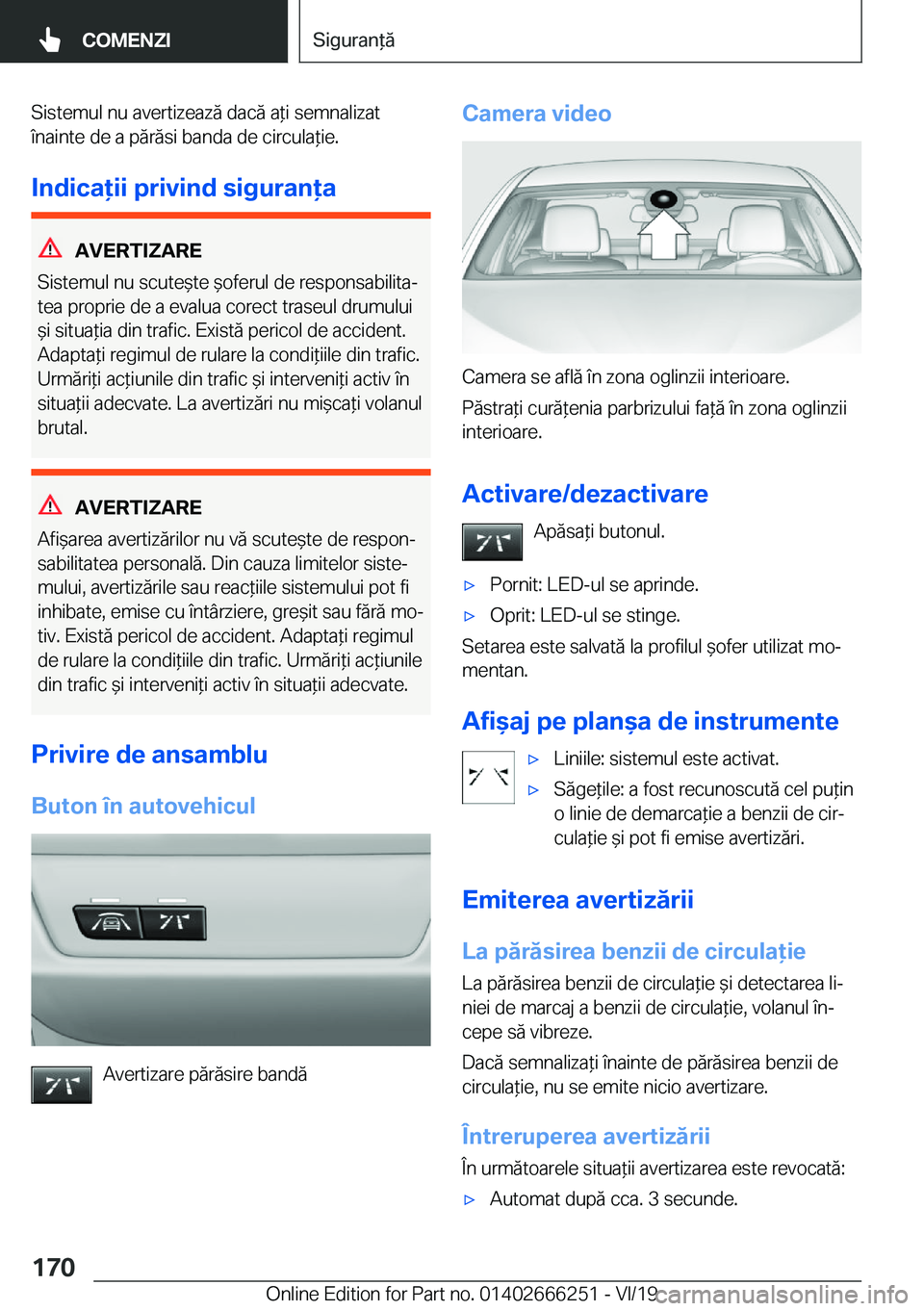 BMW 2 SERIES COUPE 2020  Ghiduri De Utilizare (in Romanian) �S�i�s�t�e�m�u�l��n�u��a�v�e�r�t�i�z�e�a�z�