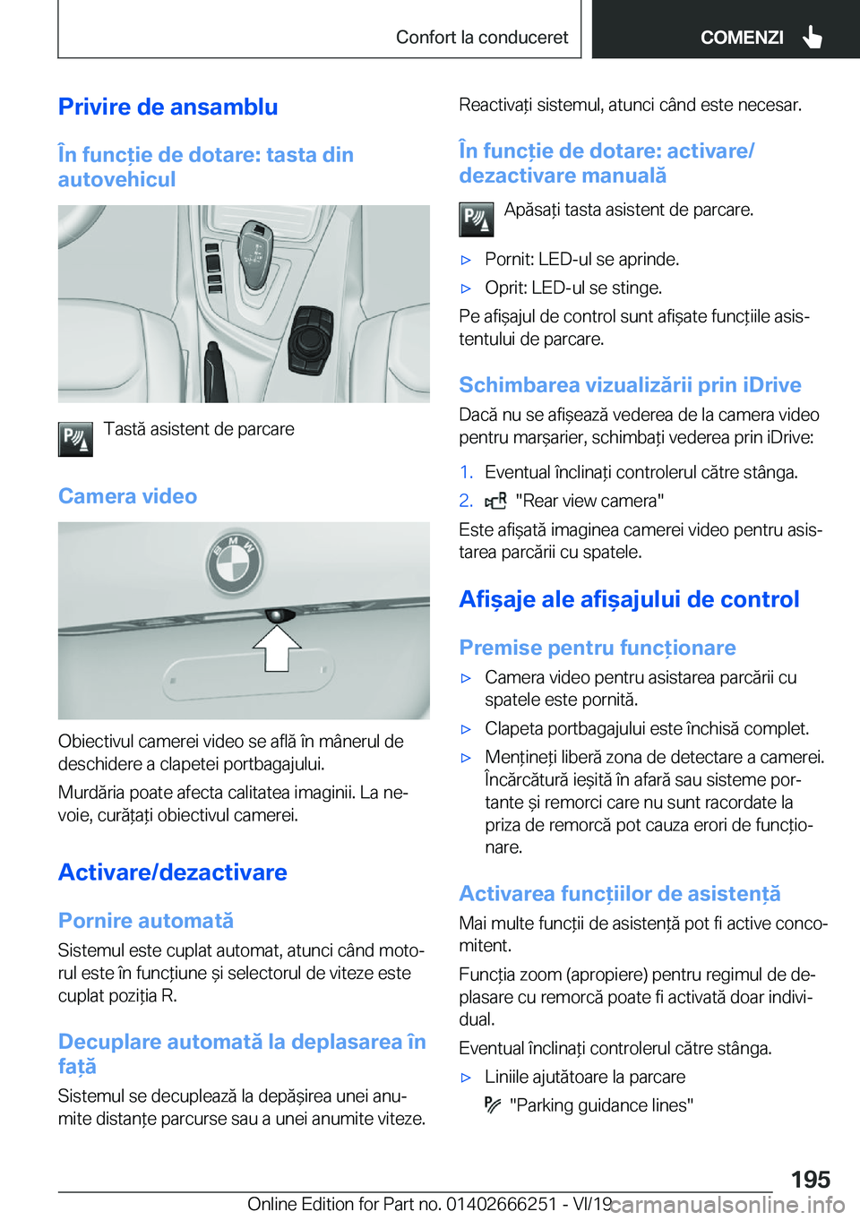 BMW 2 SERIES COUPE 2020  Ghiduri De Utilizare (in Romanian) �P�r�i�v�i�r�e��d�e��a�n�s�a�m�b�l�u
�