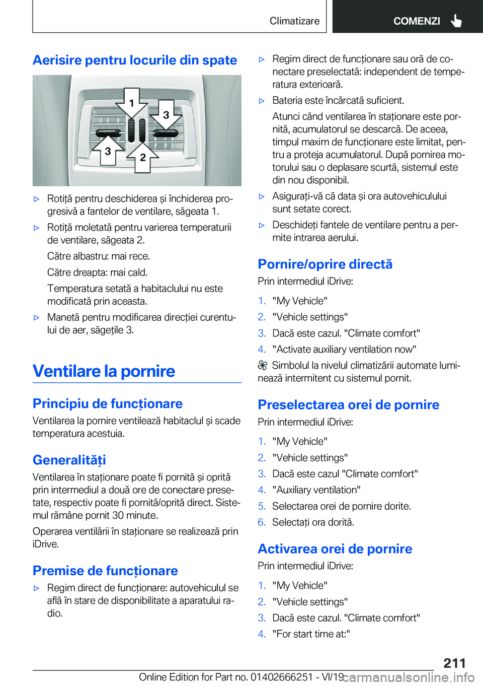 BMW 2 SERIES COUPE 2020  Ghiduri De Utilizare (in Romanian) �A�e�r�i�s�i�r�e��p�e�n�t�r�u��l�o�c�u�r�i�l�e��d�i�n��s�p�a�t�e'x�R�o�t�i*�
