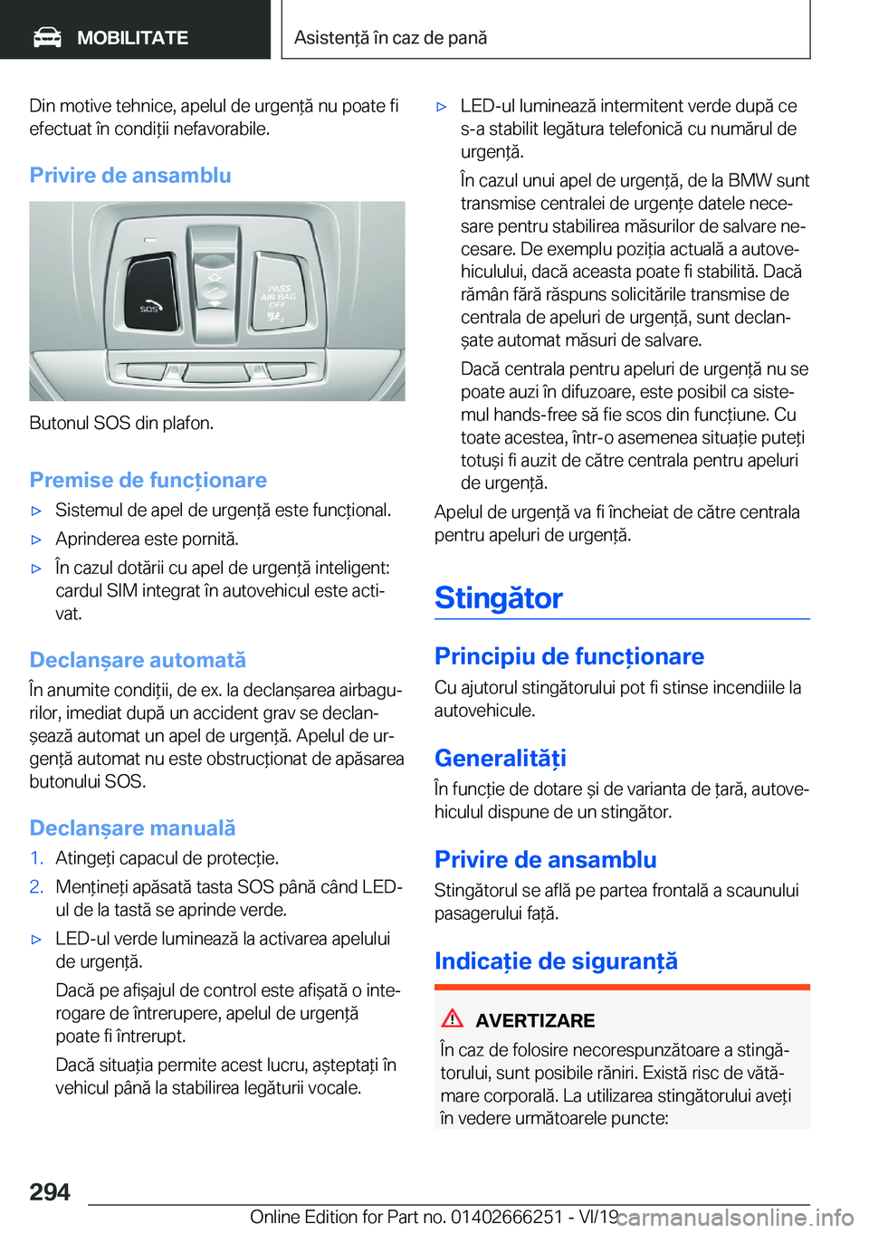 BMW 2 SERIES COUPE 2020  Ghiduri De Utilizare (in Romanian) �D�i�n��m�o�t�i�v�e��t�e�h�n�i�c�e�,��a�p�e�l�u�l��d�e��u�r�g�e�n*�