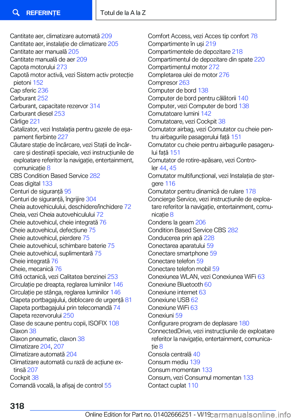 BMW 2 SERIES COUPE 2020  Ghiduri De Utilizare (in Romanian) �C�a�n�t�i�t�a�t�e��a�e�r�,��c�l�i�m�a�t�i�z�a�r�e��a�u�t�o�m�a�t�