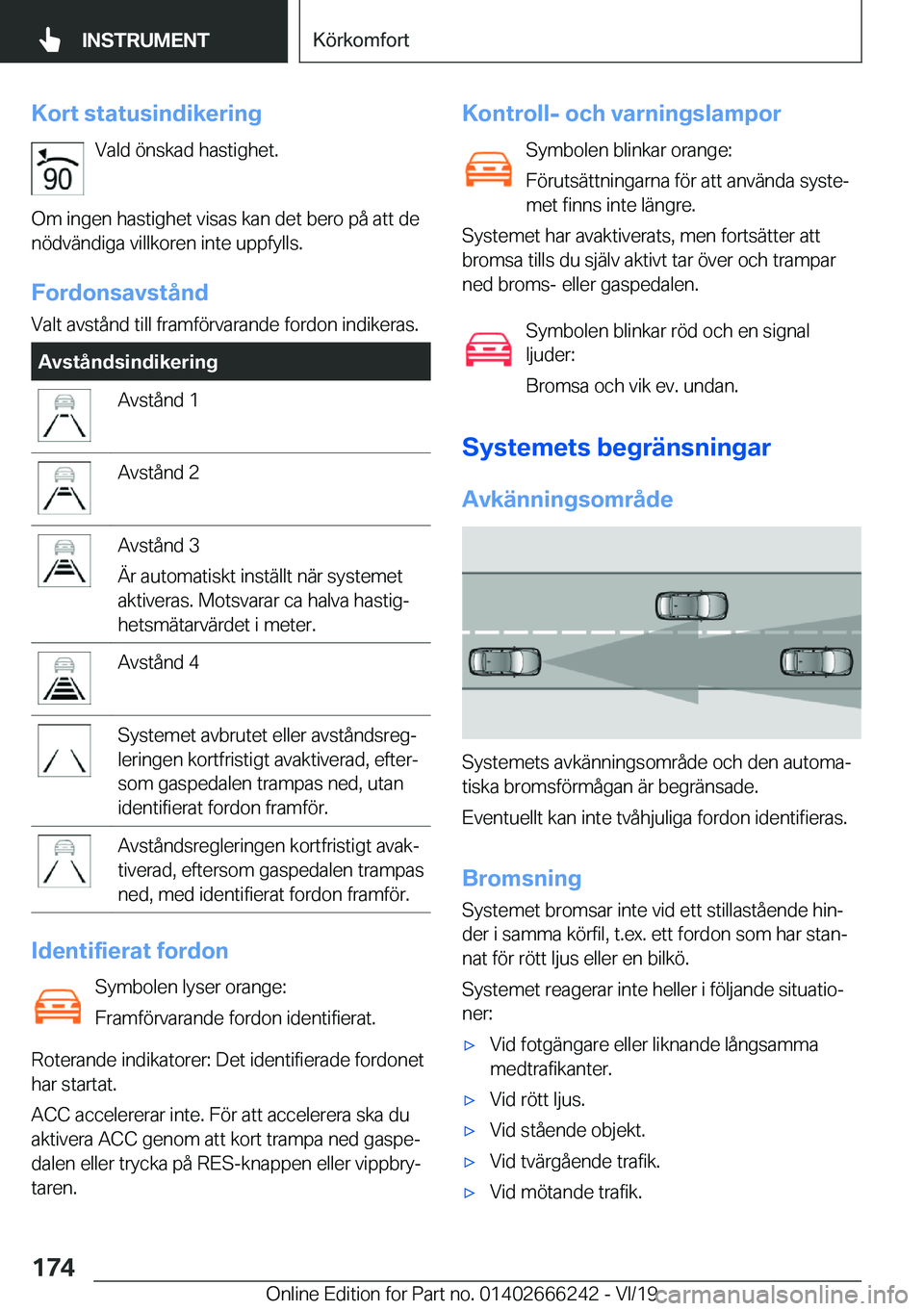 BMW 2 SERIES COUPE 2020  InstruktionsbÖcker (in Swedish) �K�o�r�t��s�t�a�t�u�s�i�n�d�i�k�e�r�i�n�g�V�a�l�d��