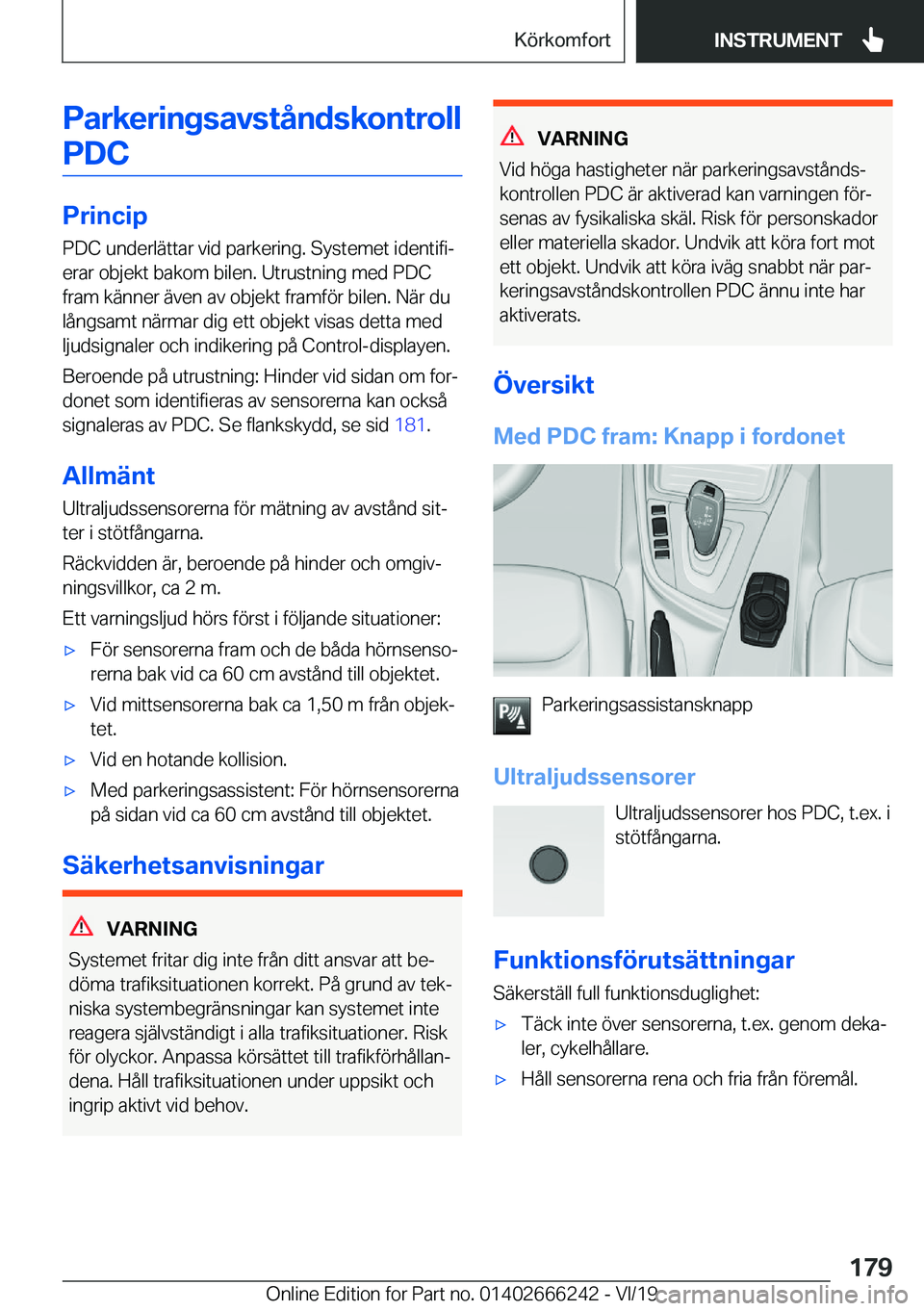 BMW 2 SERIES COUPE 2020  InstruktionsbÖcker (in Swedish) �P�a�r�k�e�r�i�n�g�s�a�v�s�t�å�n�d�s�k�o�n�t�r�o�l�l�P�D�C
�P�r�i�n�c�i�p
�P�D�C��u�n�d�e�r�l�ä�t�t�a�r��v�i�d��p�a�r�k�e�r�i�n�g�.��S�y�s�t�e�m�e�t��i�d�e�n�t�i�f�ij
�e�r�a�r��o�b�j�e�k�t��