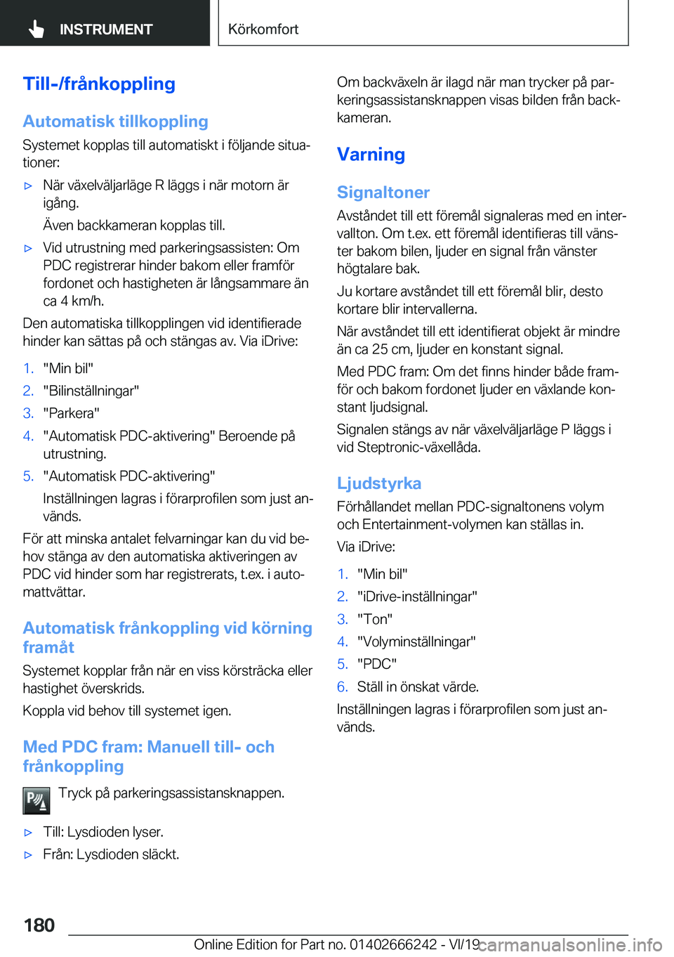 BMW 2 SERIES COUPE 2020  InstruktionsbÖcker (in Swedish) �T�i�l�l�-�/�f�r�å�n�k�o�p�p�l�i�n�g�A�u�t�o�m�a�t�i�s�k��t�i�l�l�k�o�p�p�l�i�n�g
�S�y�s�t�e�m�e�t��k�o�p�p�l�a�s��t�i�l�l��a�u�t�o�m�a�t�i�s�k�t��i��f�